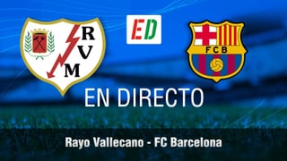Rayo 2-1 Barcelona: resultado del partido de hoy de la LaLiga