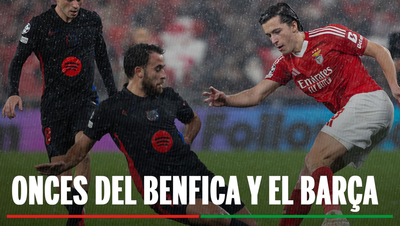 Alineaciones Benfica - Barça: Onces de Benfica y Barça para el partido de hoy de la UEFA la Champions League