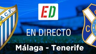 Málaga 1-1 Tenerife: resultado, goles y mejores jugadas