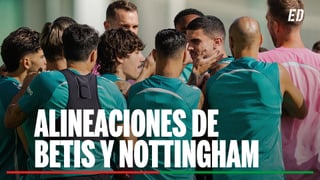 Alineaciones Betis - Nottingham: Alineación posible de Betis y Nottingham en el partido de Europa League