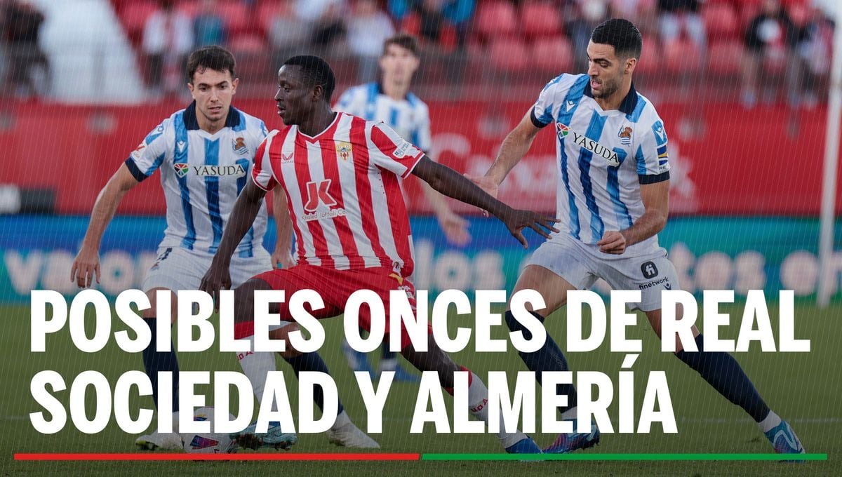 Alineaciones Real Sociedad - Almería: Alineación posible de Real Sociedad y Almería en el partido de hoy de LaLiga EA Sports