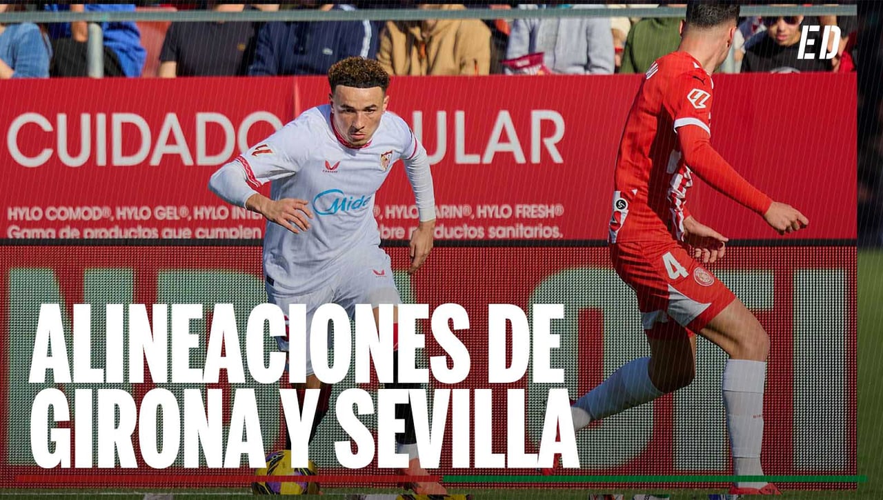 Alineaciones Girona - Sevilla: alineación confirmada de Girona y Sevilla en la jornada 3 de LaLiga
