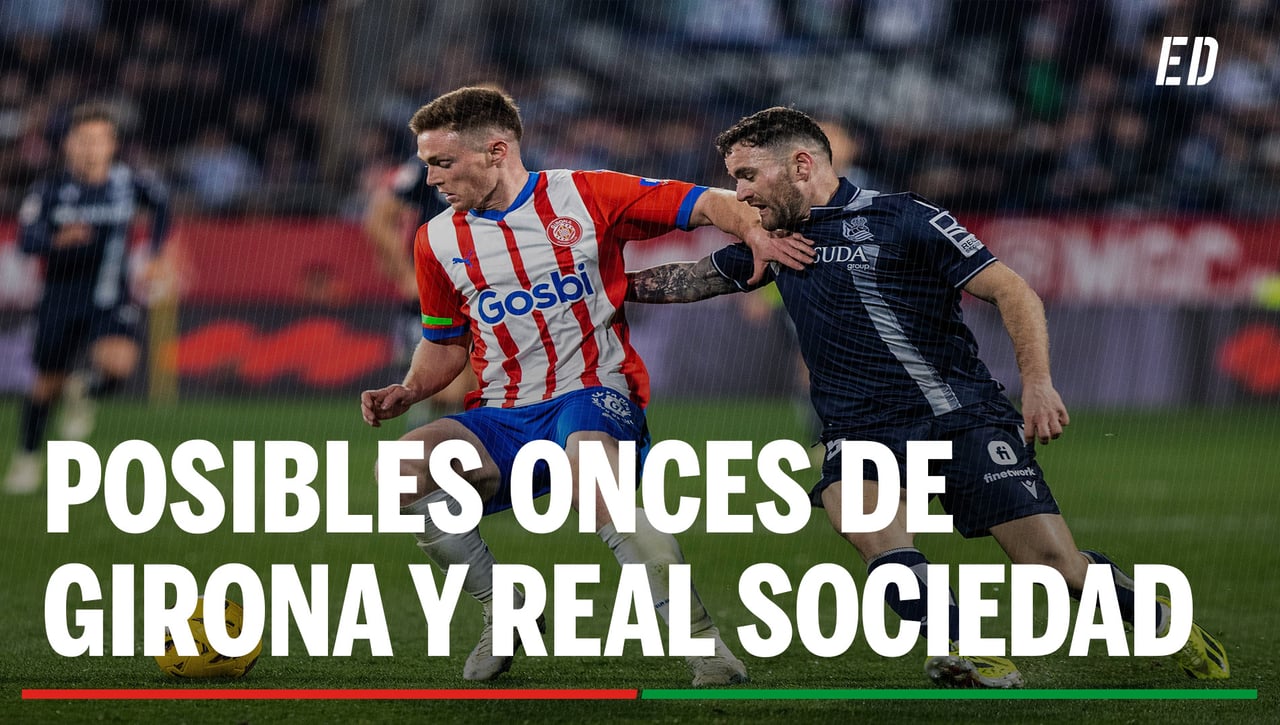 Alineaciones Girona - Real Sociedad: Alineación posible de Girona y Real en el partido de hoy de LaLiga