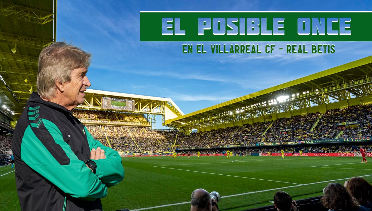 Las bajas no condicionan El Plan: el posible once del Betis en su visita a Villarreal