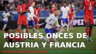 Austria - Francia: Alineación posible de Ralf Rangnick y Deschamps de la jornada 1 de la Eurocopa 2024