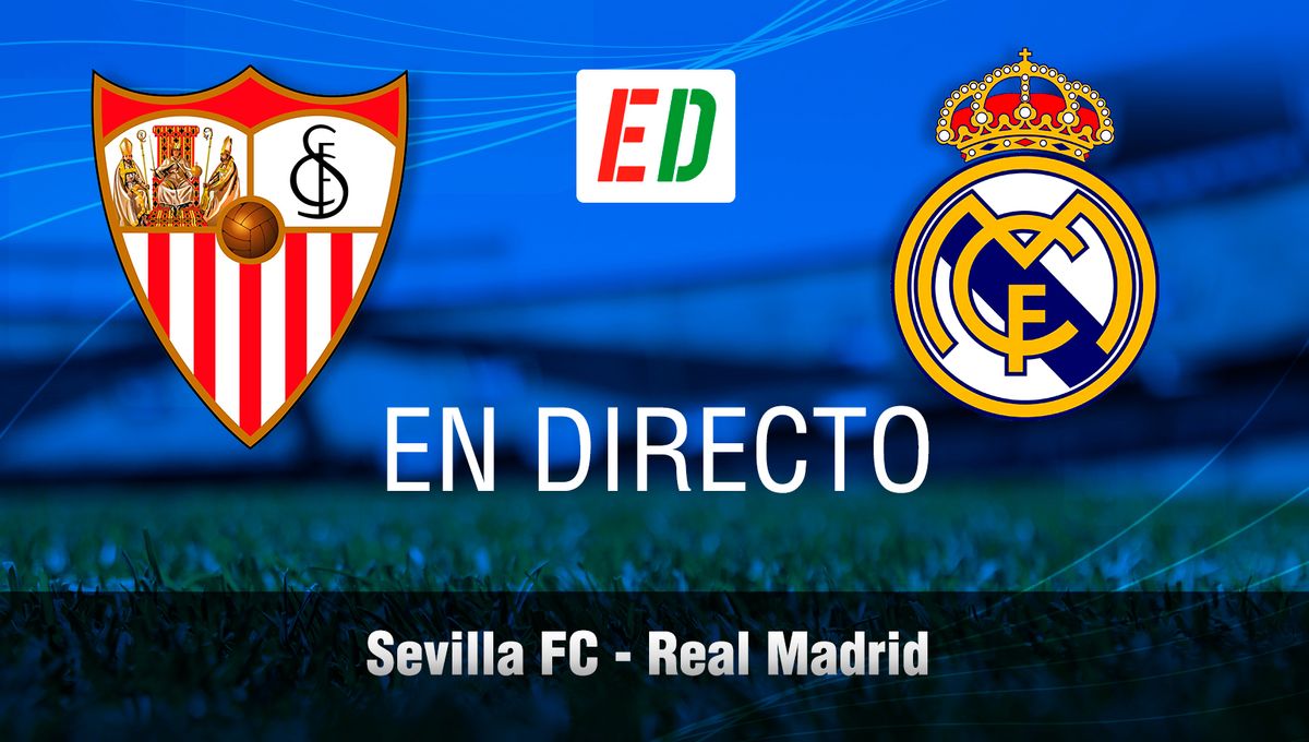 Sevilla - Real Madrid: resultado, resumen y goles