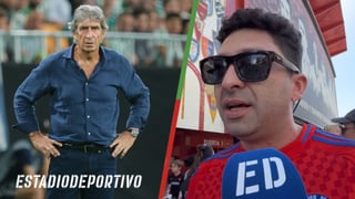 Los chilenos advierten a Manuel Pellegrini: "La gente en Chile es medio chaquetera"