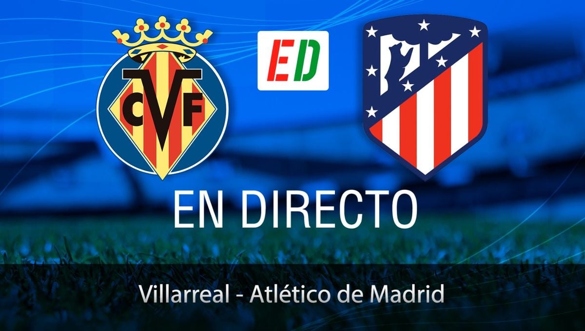 Villarreal - Atlético de Madrid: resultado, resumen y goles