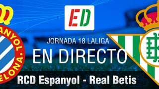 Espanyol - Betis en directo y en vivo