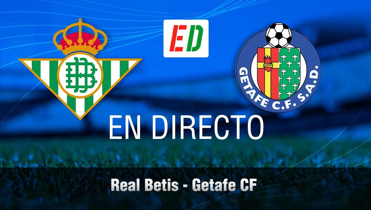 Betis - Getafe: resultado, resumen y goles en el partido de la jornada 36 de LaLiga 