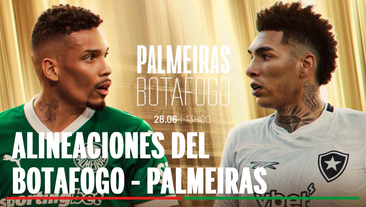 Alineaciones Palmeiras - Botafogo: Alineaciones probables de Palmeiras y Botafogo en los octavos de final del Mundial de Clubes 2025