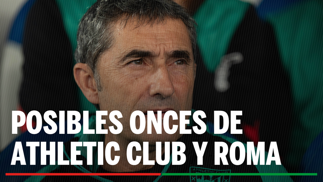 Alineaciones Roma - Athletic Club: Alineación posible de Athletic y Roma en el partido de hoy de la UEFA Europa League