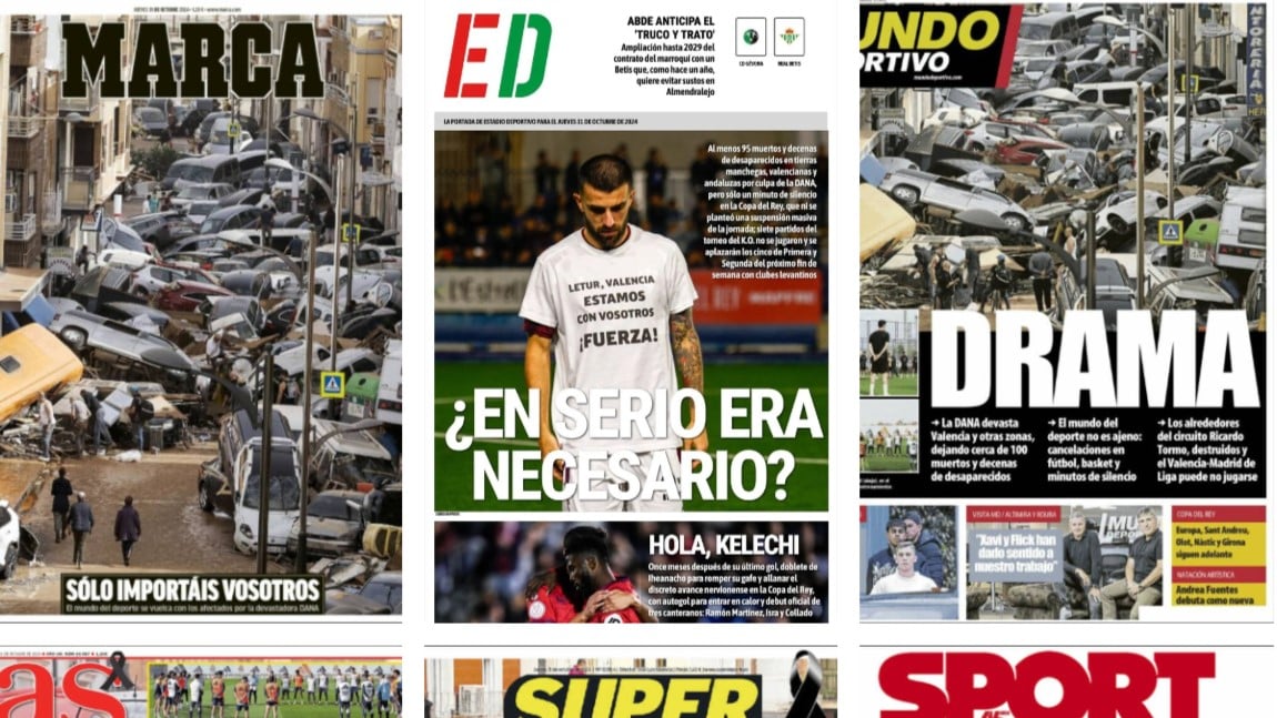 La DANA provoca una tragedia en España y el mundo del deporte se vuelca con las víctimas... así vienen las portadas de hoy