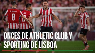 Athletic Club - Sporting Lisboa: Onces probables, horario, canal y dónde ver en TV y online el partido de la jornada 8 de la Champions League