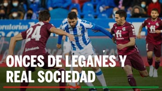 Alineaciones Leganés – Real Sociedad: Alineación confirmada de Leganés y Real Sociedad en el partido de hoy de LaLiga EA Sports