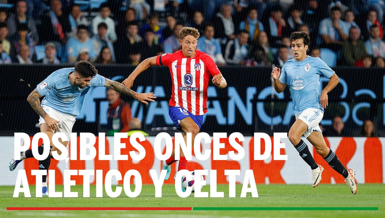 Alineaciones Atlético de Madrid – Celta de Vigo: Alineación posible de Atlético y Celta en el partido de hoy de LaLiga EA Sports