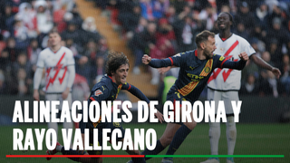 Alineaciones Girona - Rayo Vallecano: alineación posible de Girona y Rayo Vallecano en el partido de hoy de LaLiga EA Sports
