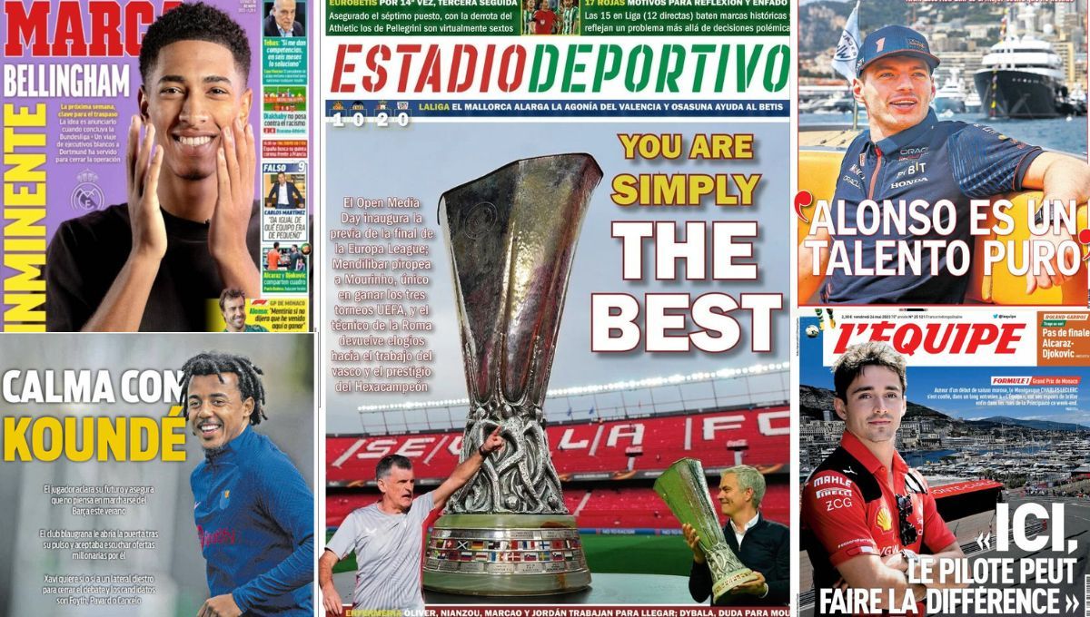 Sevilla ya vive su final, el Betis hace historia, Koundé, Bellingham... así llegan las portadas