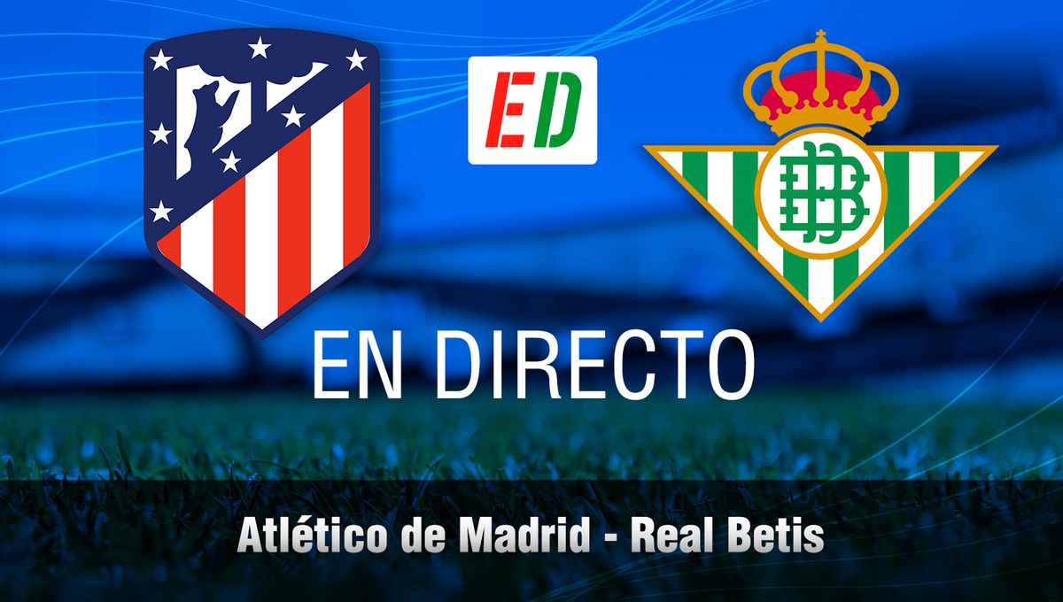 Atlético - Betis, resultado, resumen y goles del partido de la jornada 27 de LaLiga