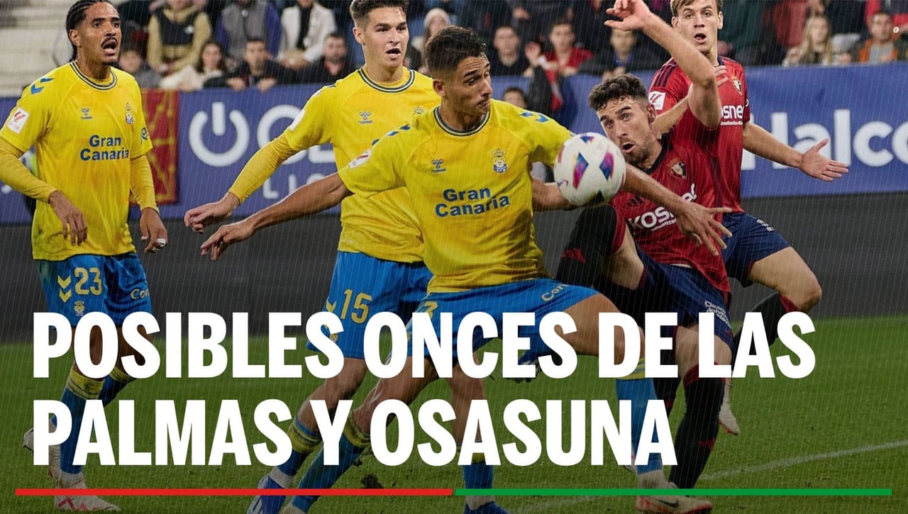 Alineaciones Las Palmas - Osasuna: Alineación posible de Las Palmas y Osasuna en la jornada 26ª de LaLiga EA Sports