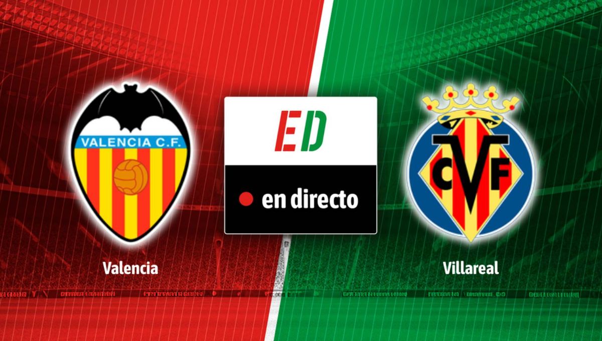 Valencia – Villarreal, en directo: resultado del partido de LaLiga en vivo online