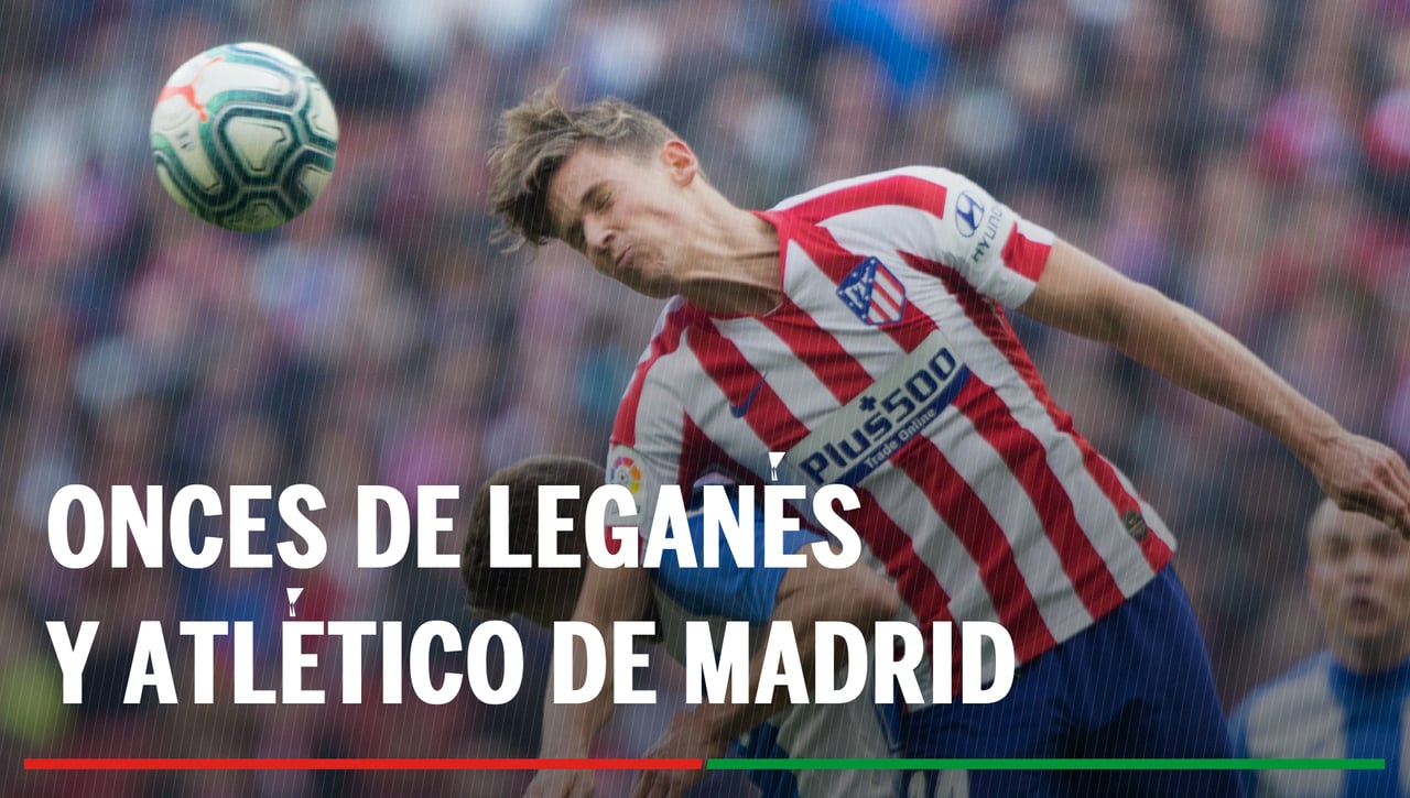 Alineaciones Leganés - Atlético de Madrid: Alineaciones del Leganés y Atlético de Madrid en el partido de hoy de LaLiga EA Sports
