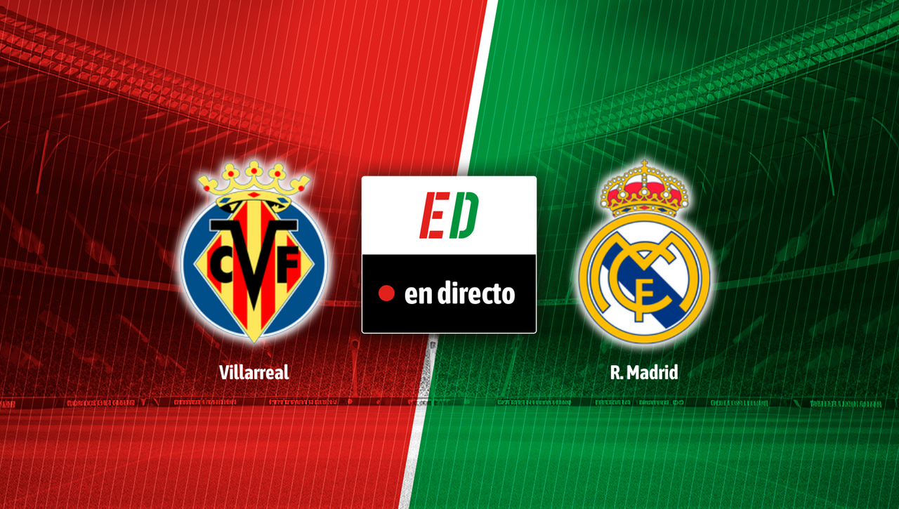Villarreal- Real Madrid: resultado, resumen y goles del partido de la jornada 37 de LaLiga EA
