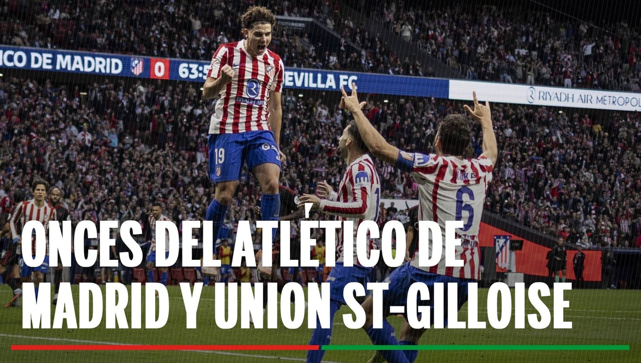 Atlético de Madrid vs Union Saint-Gilloise: Posibles alineaciones, horario, canal y dónde ver en TV y online el partido de la jornada 4 de la Champions League