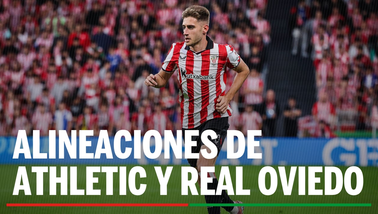 Alineaciones Athletic - Real Oviedo: Alineación confirmada de Athletic Club y Real Oviedo en el partido de la jornada 12 de LaLiga