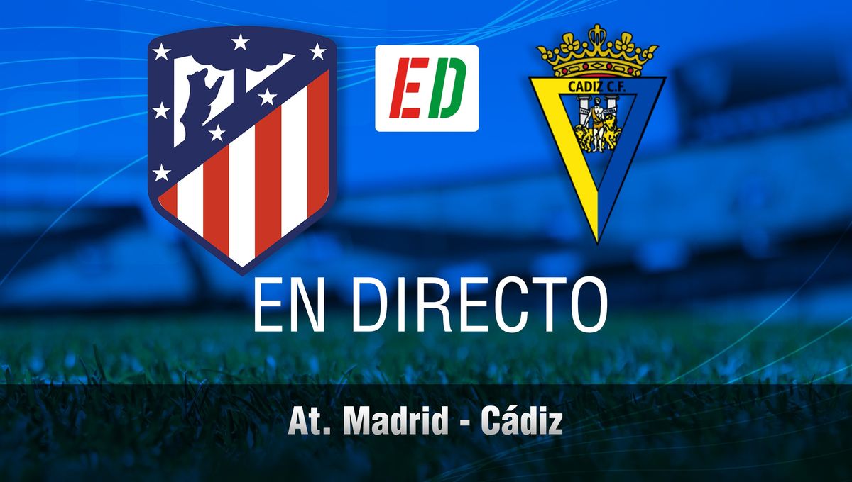 Atlético - Cádiz: resultado, resumen y goles