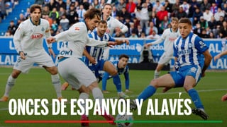 Alineaciones Espanyol - Alavés: Alineación probable de Espanyol y Alavés en la jornada 22 de LaLiga