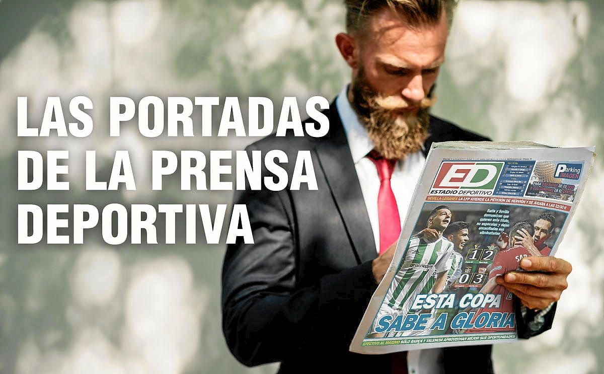 El muro sevillista, Tonali, Lorenzo y la jornada internacional, en las portadas